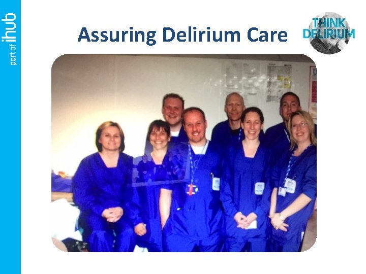 Assuring Delirium Care 