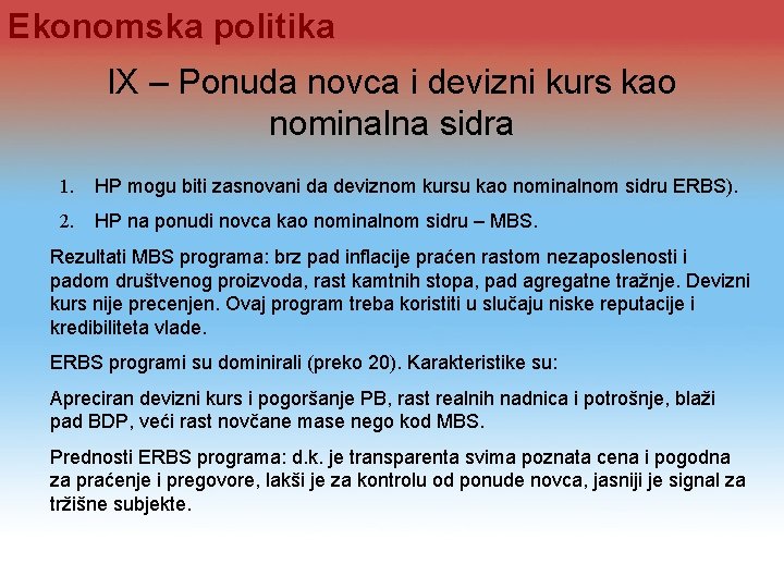 Ekonomska politika IX – Ponuda novca i devizni kurs kao nominalna sidra 1. HP