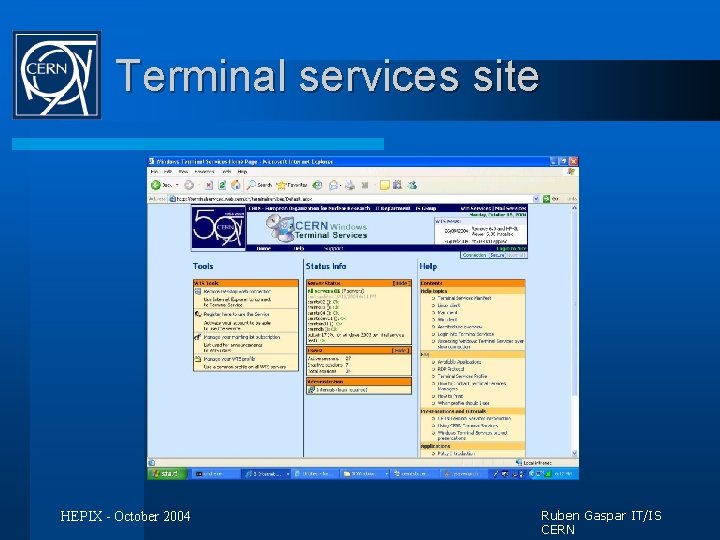 Terminal services site HEPIX - October 2004 Ruben Gaspar IT/IS CERN 