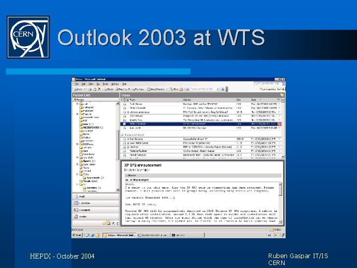 Outlook 2003 at WTS HEPIX - October 2004 Ruben Gaspar IT/IS CERN 