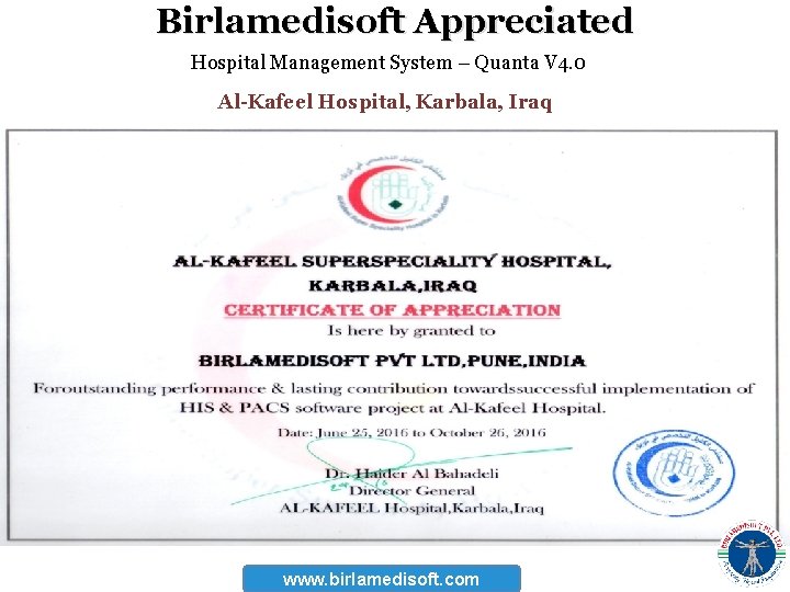 Birlamedisoft Appreciated Hospital Management System – Quanta V 4. 0 Al-Kafeel Hospital, Karbala, Iraq