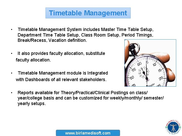 Timetable Management • Timetable Management System includes Master Time Table Setup, Department Time Table Timetable Management • Timetable Management System includes Master Time Table Setup, Department Time Table