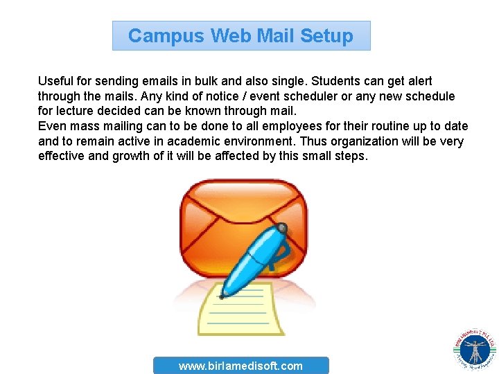 Campus Web Mail Setup Useful for sending emails in bulk and also single. Students Campus Web Mail Setup Useful for sending emails in bulk and also single. Students