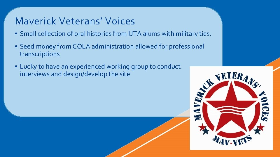 Maverick Veterans’ Voices • Small collection of oral histories from UTA alums with military