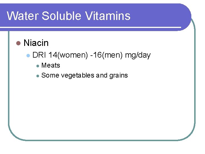 VITAMINS Definition and Classification l Noncaloric organic nutrients