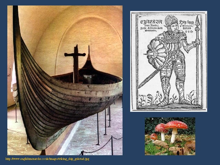 http: //www. englishmonarchs. co. uk/images/viking_ship_gokstad. jpg 