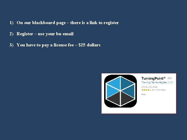 1) On our blackboard page – there is a link to register 2) Register