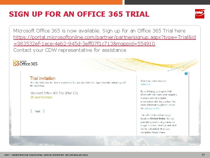 SIGN UP FOR AN OFFICE 365 TRIAL Microsoft Office 365 is now available. Sign