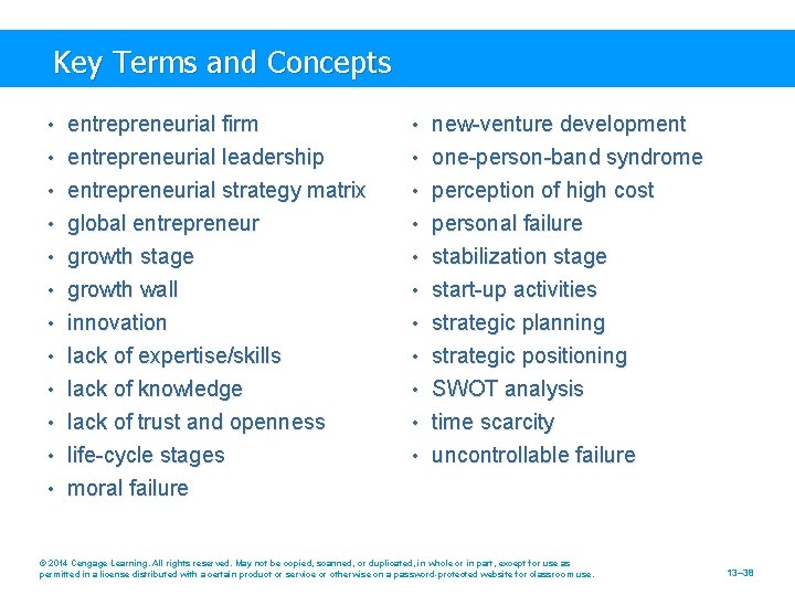 Key Terms and Concepts • entrepreneurial firm • new-venture development • entrepreneurial leadership •