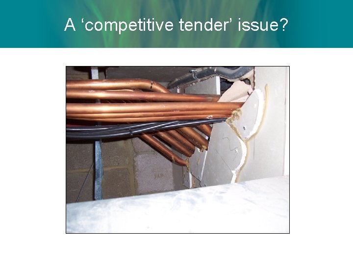 A ‘competitive tender’ issue? 