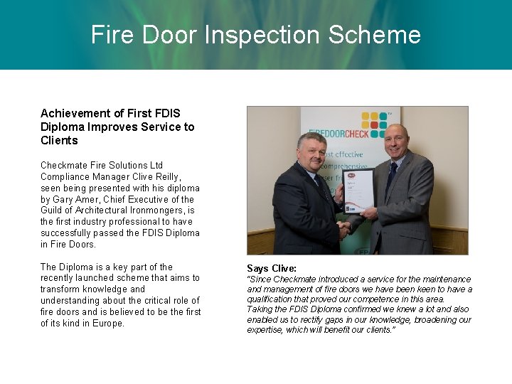 Fire Door Inspection Scheme Achievement of First FDIS Diploma Improves Service to Clients Checkmate