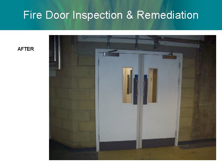 Fire Door Inspection & Remediation AFTER 