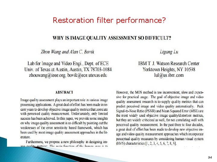 Restoration filter performance? 34 