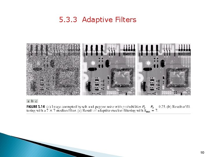 5. 3. 3 Adaptive Filters 50 