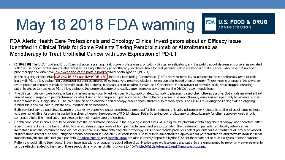 May 18 2018 FDA warning FDA Alerts Health Care Professionals and Oncology Clinical Investigators