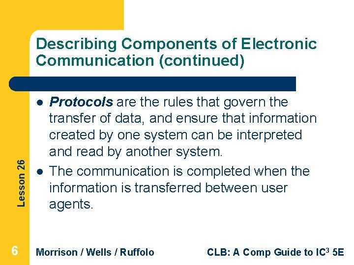 Lesson 26 Communication Services Computer Literacy BASICS A
