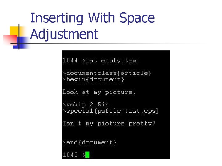 Inserting With Space Adjustment 