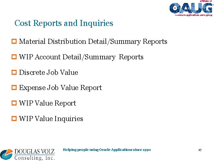 Cost Reports and Inquiries p Material Distribution Detail/Summary Reports p WIP Account Detail/Summary Reports