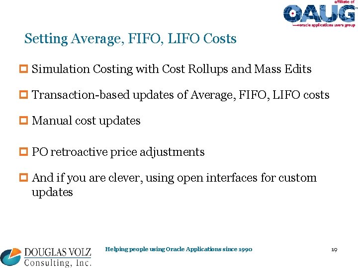 Setting Average, FIFO, LIFO Costs p Simulation Costing with Cost Rollups and Mass Edits