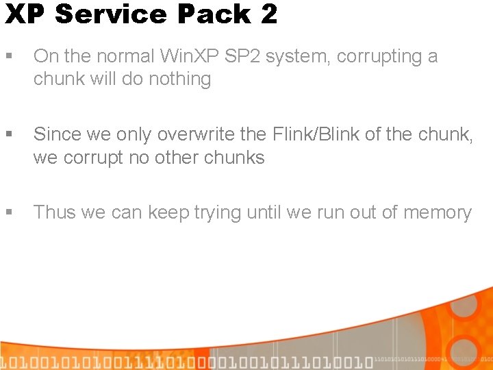 XP Service Pack 2 § On the normal Win. XP SP 2 system, corrupting XP Service Pack 2 § On the normal Win. XP SP 2 system, corrupting