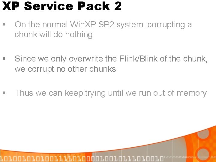 XP Service Pack 2 § On the normal Win. XP SP 2 system, corrupting