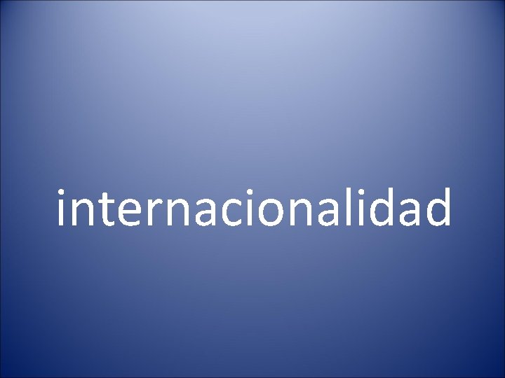 internacionalidad 