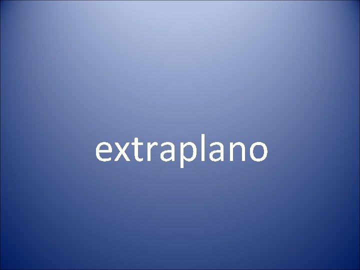extraplano 
