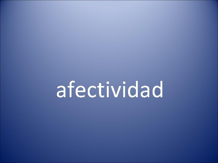 afectividad 