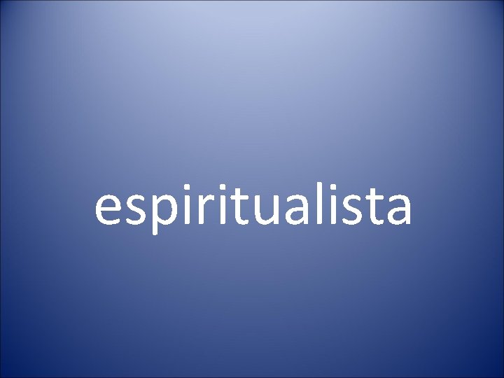 espiritualista 