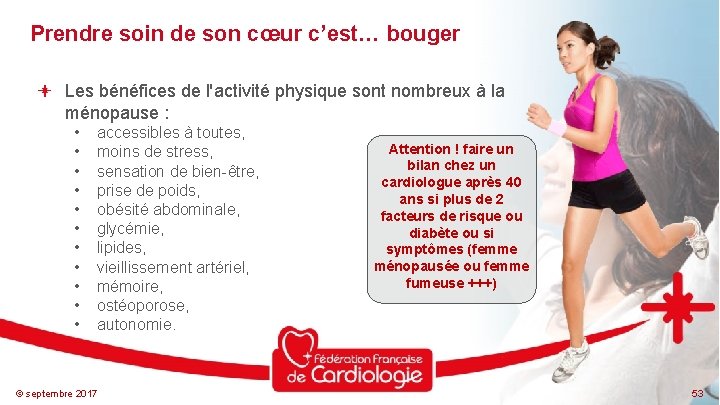 Prendre soin de son cœur c’est… bouger Les bénéfices de l'activité physique sont nombreux