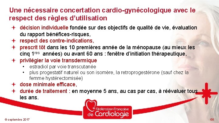 Une nécessaire concertation cardio-gynécologique avec le respect des règles d’utilisation décision individuelle fondée sur
