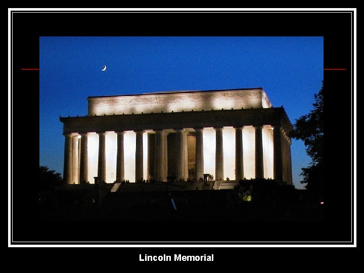 Lincoln Memorial 