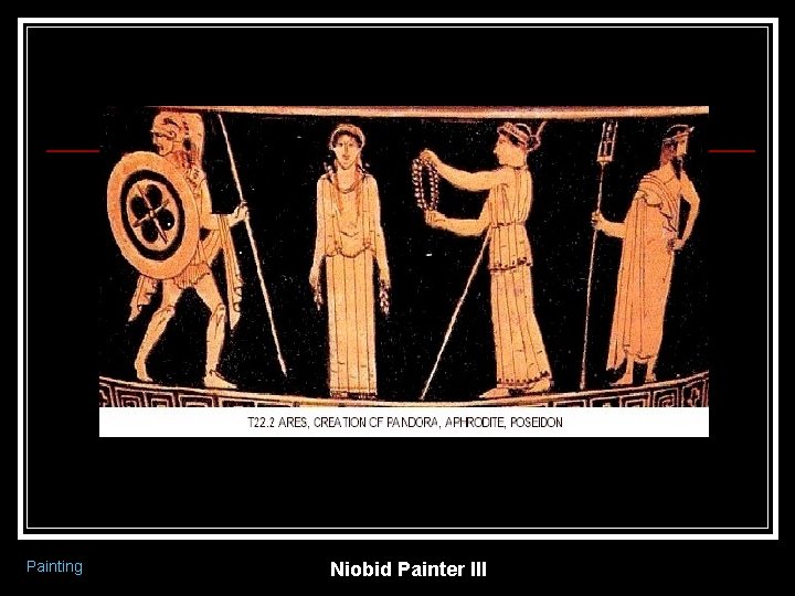 Painting Niobid Painter III 