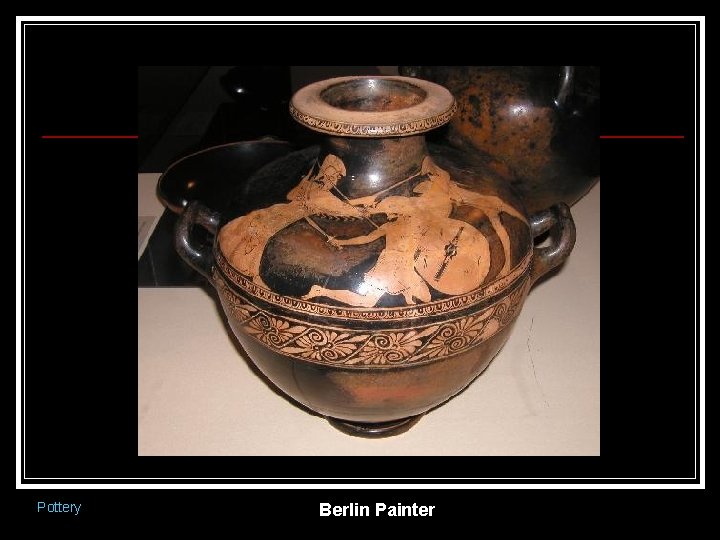 Pottery Berlin Painter 