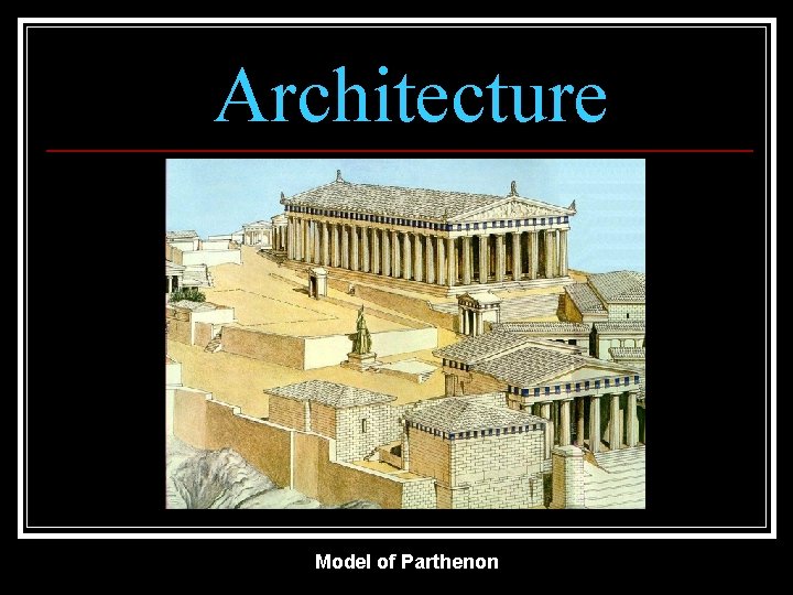 Architecture Model of Parthenon 