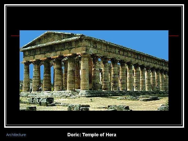 Architecture Doric: Temple of Hera 