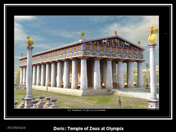Architecture Doric: Temple of Zeus at Olympia 