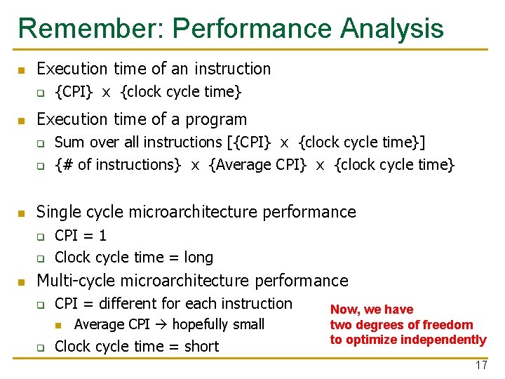 Remember: Performance Analysis n Execution time of an instruction q n Execution time of