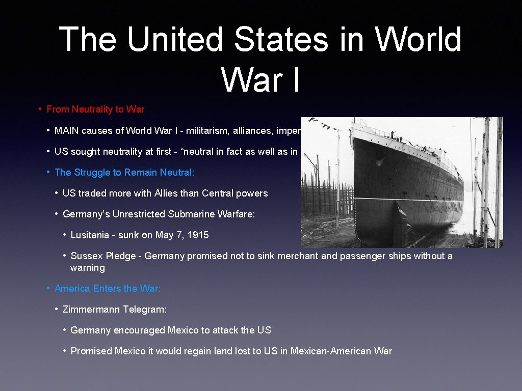 The United States in World War I • From Neutrality to War • MAIN