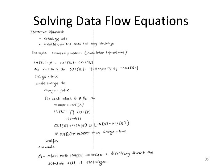 Solving Data Flow Equations 36 