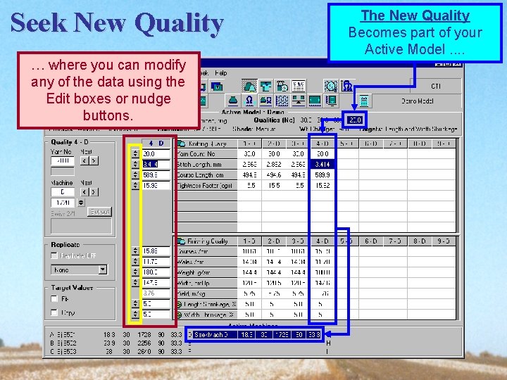 Seek New Quality … where you can modify any of the data using the