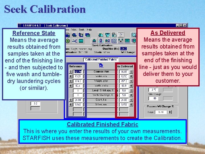 Seek Calibration Reference State Means the average results obtained from samples taken at the