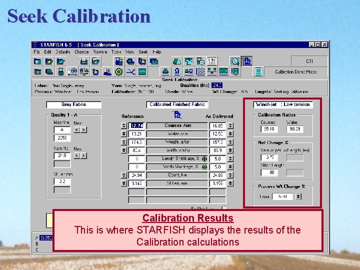 Seek Calibration Results This is where STARFISH displays the results of the Calibration calculations