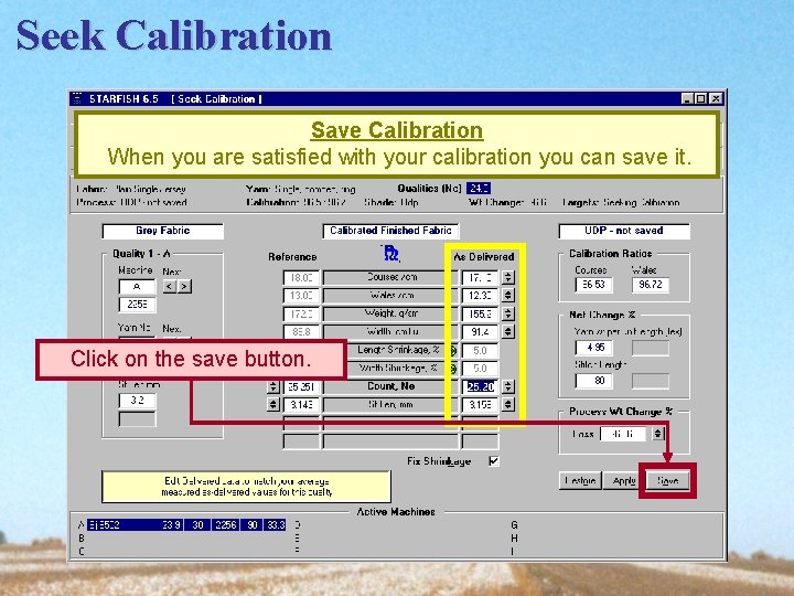 Seek Calibration Save Calibration When you are satisfied with your calibration you can save