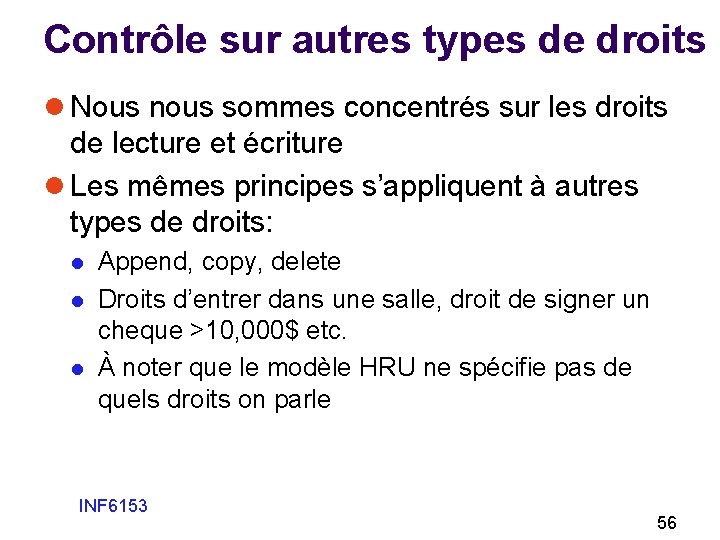 Contrôle sur autres types de droits l Nous nous sommes concentrés sur les droits