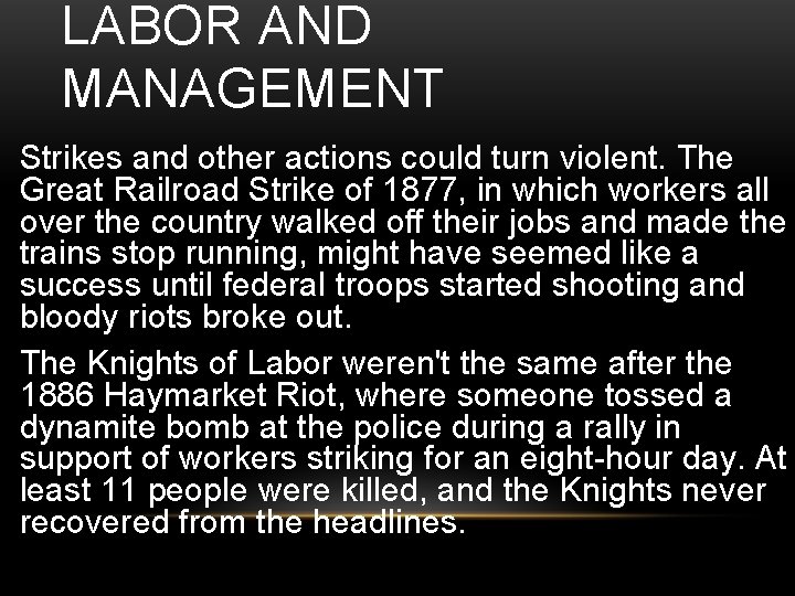LABOR AND MANAGEMENT • Strikes and other actions could turn violent. The Great Railroad