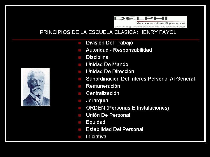 Lic. M. S. c. Adafrancys Salazar PRINCIPIOS DE LA ESCUELA CLASICA: HENRY FAYOL n