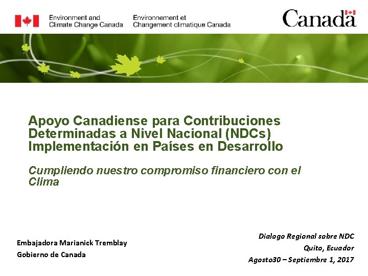 Apoyo Canadiense para Contribuciones Determinadas a Nivel Nacional (NDCs) Implementación en Países en Desarrollo