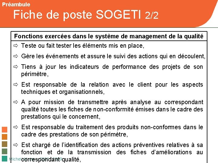 Préambule Fiche de poste SOGETI 2/2 Fonctions exercées dans le système de management de