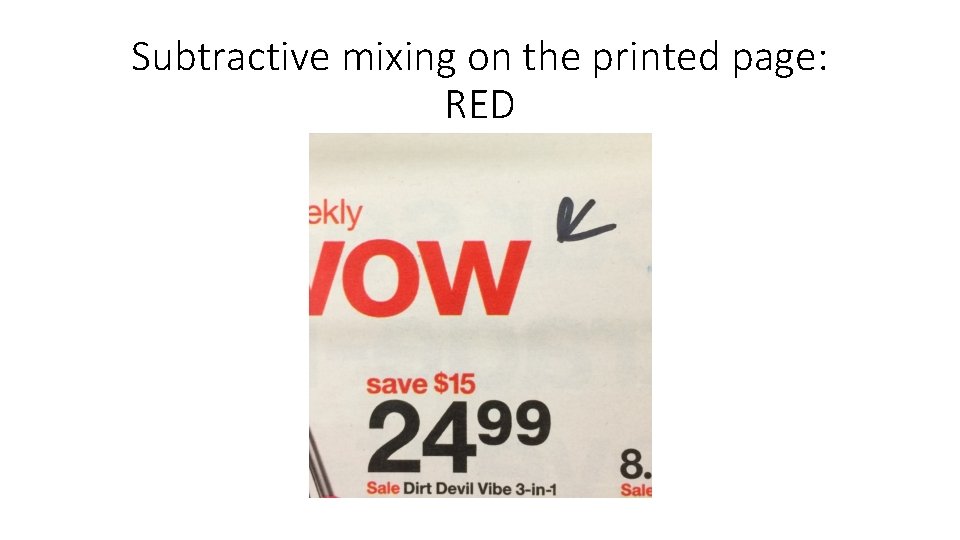 Subtractive mixing on the printed page: RED 